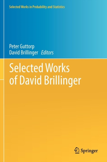 Selected Works of David Brillinger by Peter Guttorp - Hardback