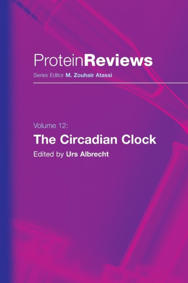 The Circadian Clock : 12 by Urs Albrecht - Paperback