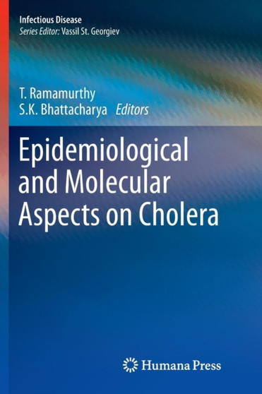 Epidemiological and Molecular Aspects on Cholera by T. Ramamurthy - Paperback