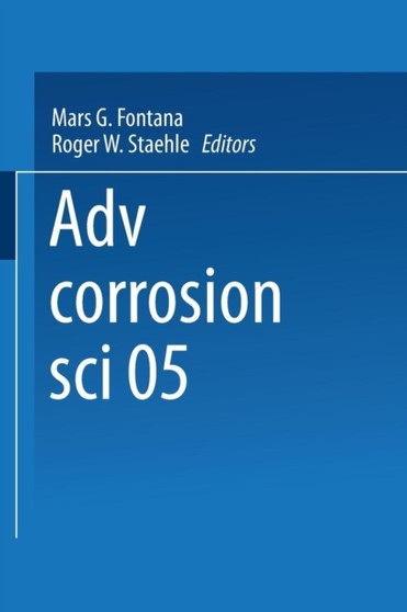 Advances in Corrosion Science and Technology by Mars G. Fontana - Paperback