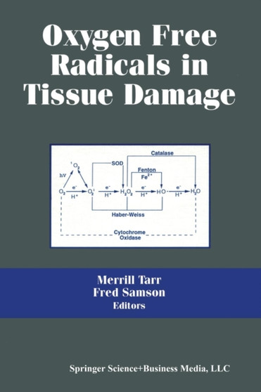 Oxygen Free Radicals in Tissue Damage by M. TARR - Paperback