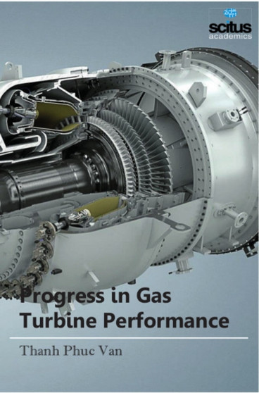 Progress in Gas Turbine Performance by Thanh Phuc Van - Hardback