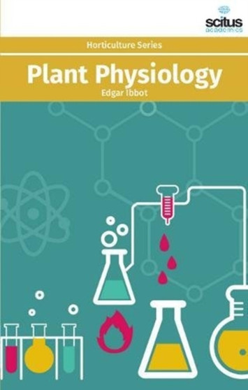 Plant Physiology by Edgar Ibbot - Hardback