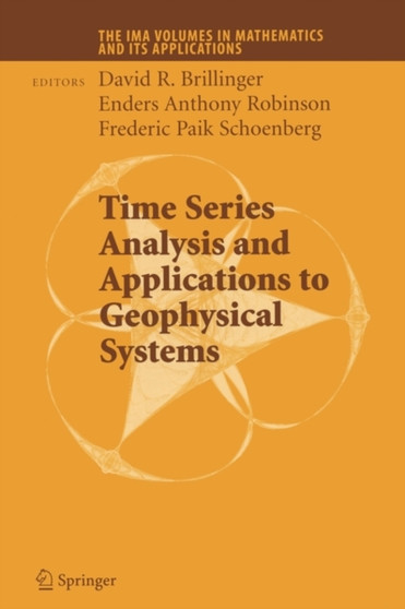 Time Series Analysis and Applications to Geophysical Systems : 139 by David Brillinger - Paperback