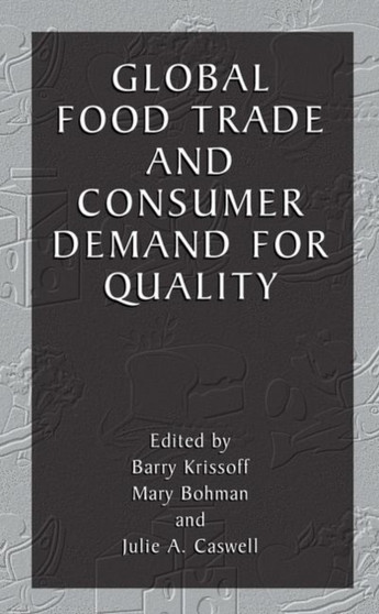 Global Food Trade and Consumer Demand for Quality by Barry Krissoff - Paperback