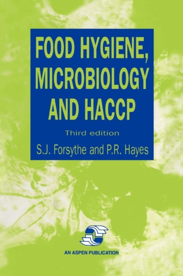 Food Hygiene, Microbiology and HACCP by P.R. Hayes - Paperback Food Hygiene, Microbiology and HACCP by P.R. Hayes - Paperback