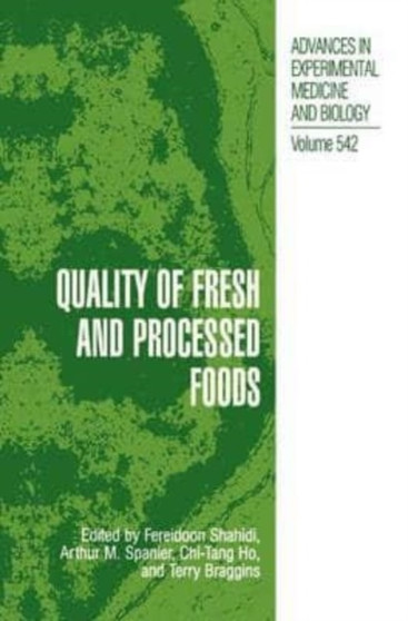 Quality of Fresh and Processed Foods by Shahidi Fereidoon Shahidi - Paperback