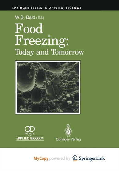 Food Freezing : Today and Tomorrow by William B. Bald - Paperback