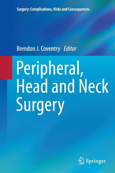 Peripheral, Head and Neck Surgery by Brendon J. Coventry - Paperback