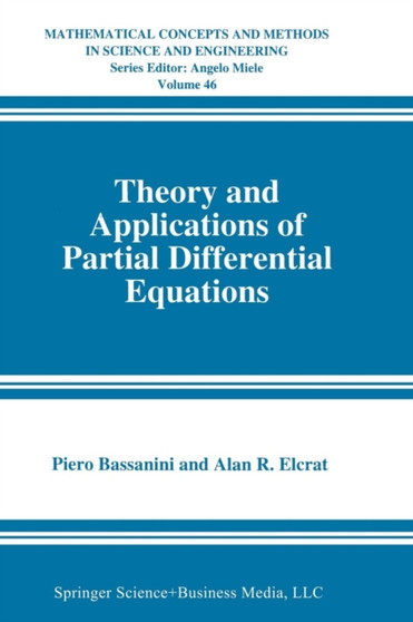 Theory and Applications of Partial Differential Equations : 46 by Piero Bassanini - Paperback