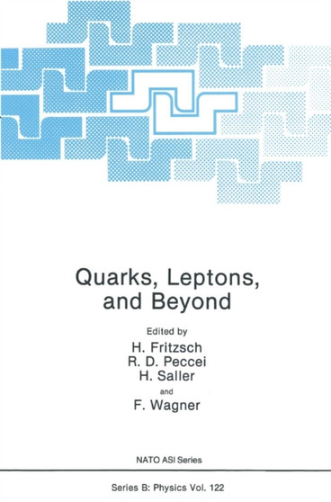 Quarks, Leptons, and Beyond : 122 by H. Fritzsch - Paperback