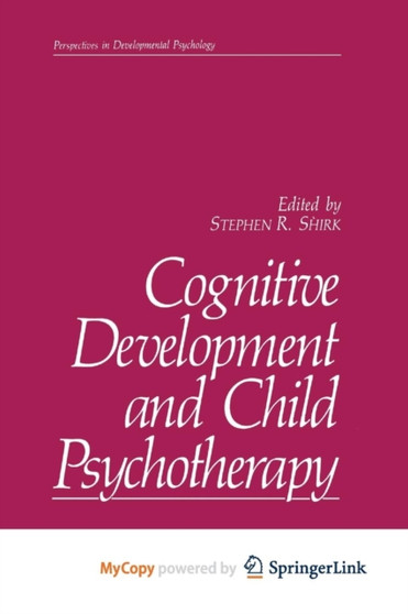 Cognitive Development and Child Psychotherapy by Shirk Stephen R. Shirk - Paperback