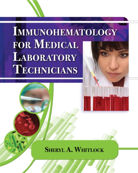 Immunohematology for Medical Laboratory Technicians by Sheryl Whitlock - Paperback