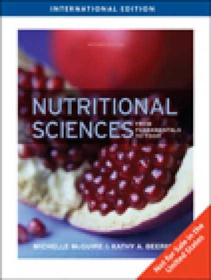 Nutritional Sciences : From Fundamentals to Food by Michelle McGuire - Paperback
