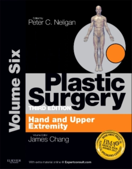 Plastic Surgery : Volume 6: Hand and Upper Limb (Expert Consult - Online and Print) by James MD Dr. Chang - Hardback