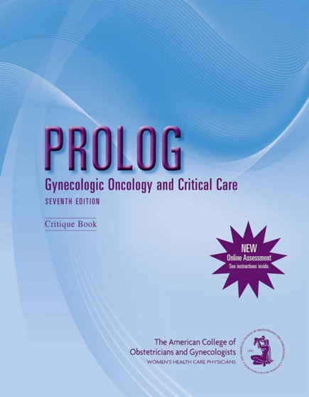 PROLOG: Gynecologic Oncology and Critical Care by American College of Obstetricians and Gynecologists - Paperback