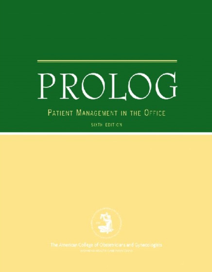 Prolog : Patient Management in the Office by American College of Obstetricians and Gynecologists - Paperback
