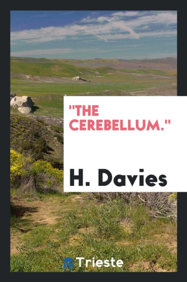The Cerebellum. by H Davies - Paperback
