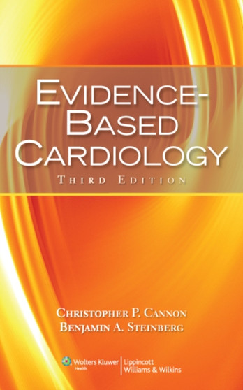 Evidence-based Cardiology by Christopher P. Cannon - Paperback