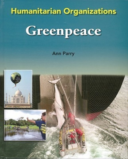 Greenpeace by Ann Parry - Hardback