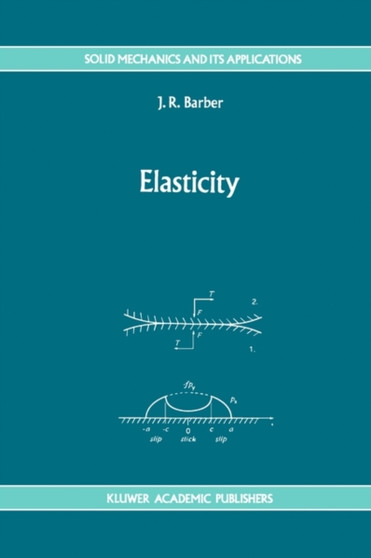 Elasticity : 12 by J.R. Barber - Hardback