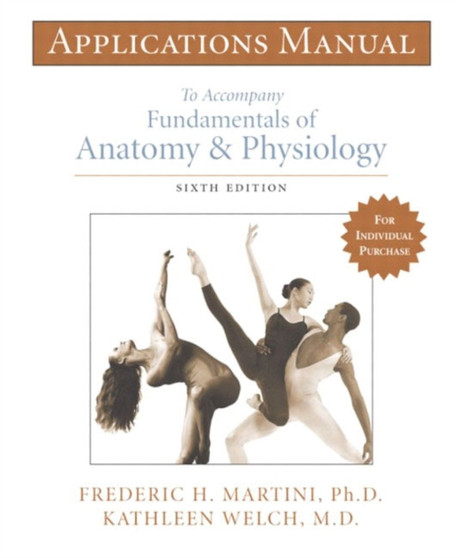 Applications Manual by Frederic H. Martini - Paperback