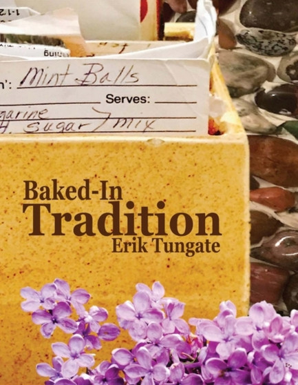 Baked-in Tradition : Family Recipes Passed From One Generation to the Next