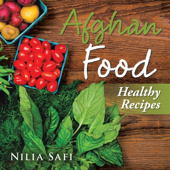 Afghan Food : Healthy Eating