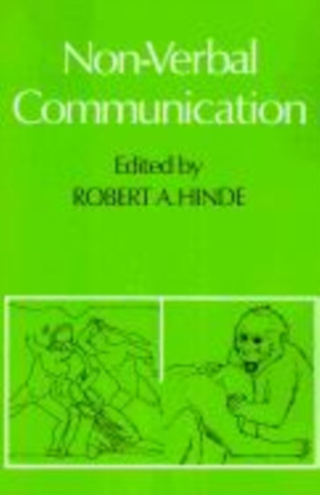 Non-verbal Communication by Robert A. Hinde - Hardback