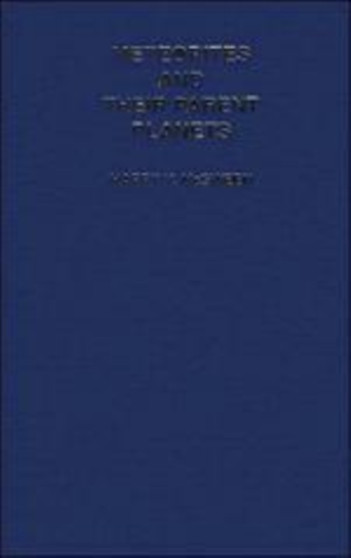 Meteorites and their Parent Planets by Harry Y. McSween - Hardback
