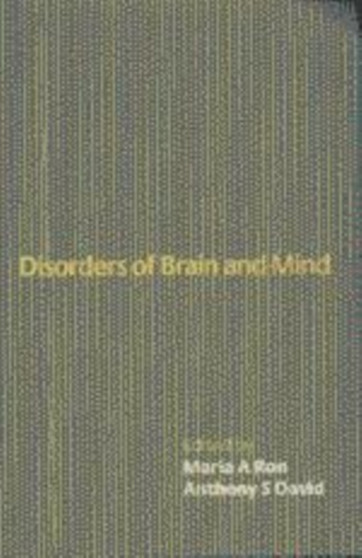 Disorders of Brain and Mind: Volume 1 by Maria A. Ron - Paperback