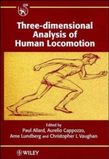 Three-dimensional Analysis of Human Locomotion by Paul Allard - Hardback
