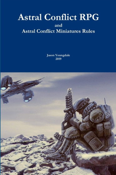 Astral Conflict RPG by Jason Youngdale - Paperback