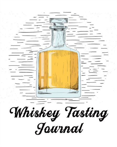 Whiskey Tasting Journal : Whiskey Review Notebook - Cigar Bar Companion - Single Malt - Bourbon Rye Try - Distillery Philosophy - Scotch - Whisky Gift - Orange Roar