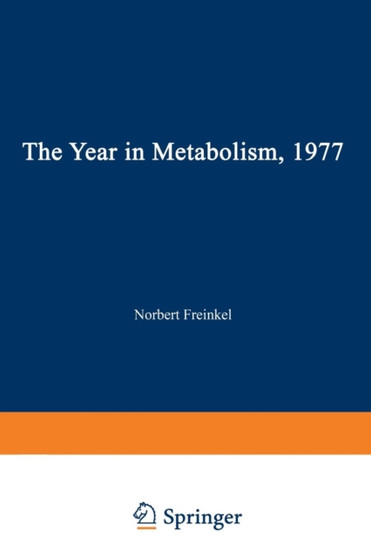 The Year in Metabolism 1977 by Norbert Freinkel - Paperback