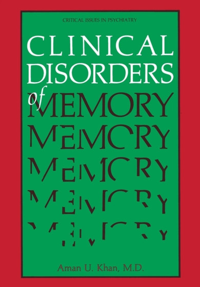 Clinical Disorders of Memory by Aman U. Khan - Paperback
