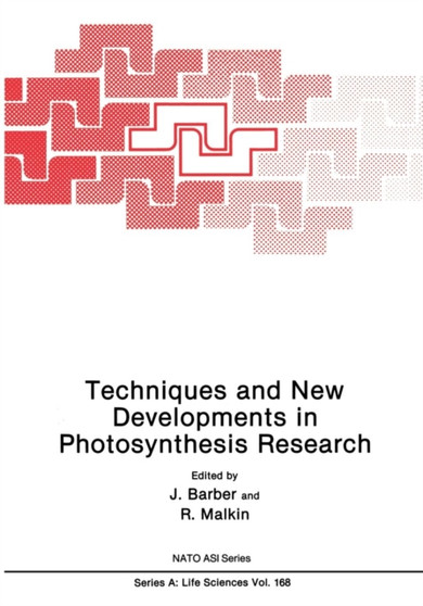 Techniques and New Developments in Photosynthesis Research : 168 by J. Barber - Paperback