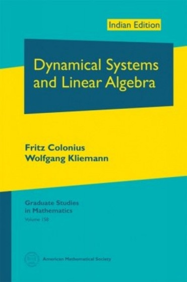 Dynamical Systems And Linear Algebra by Colonius Fritz - Paperback