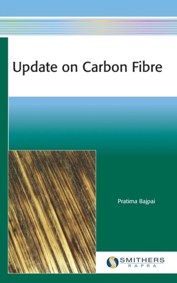Update on Carbon Fibre by Dr.Pratima Bajpai - Hardback