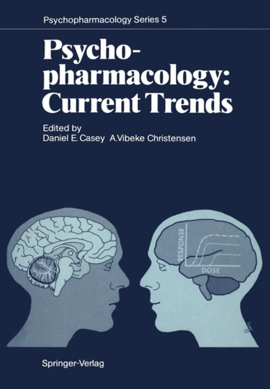 Psychopharmacology: Current Trends : Current Trends : 5 by Daniel E. Casey - Paperback