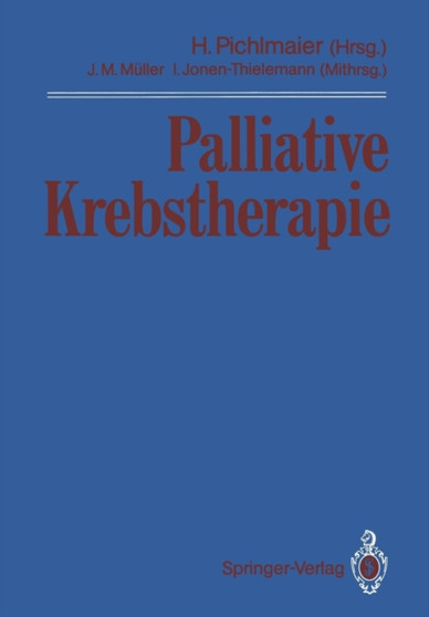 Palliative Krebstherapie by Joachim M. Muller - Paperback