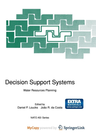 Decision Support Systems : Water Resources Planning : 26 by Daniel P. Loucks - Paperback