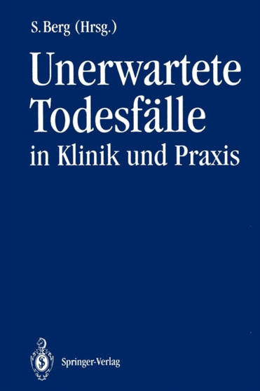 Unerwartete Todesfalle in Klinik und Praxis by Steffen Berg - Paperback