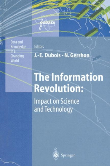 The Information Revolution: Impact on Science and Technology by Jacques-Emile Dubois - Paperback