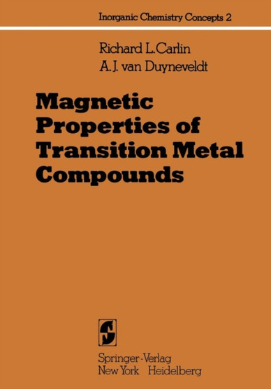 Magnetic Properties of Transition Metal Compounds : 2 by R.L. Carlin - Paperback