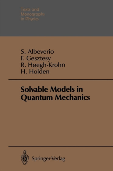 Solvable Models in Quantum Mechanics by Sergio Albeverio - Paperback