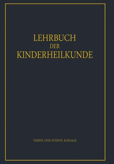 Lehrbuch der Kinderheilkunde by Rudolf Degkwitz - Paperback