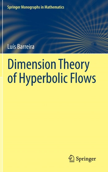 Dimension Theory of Hyperbolic Flows by Luis Barreira - Hardback