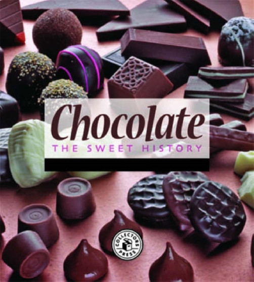Chocolate : The Sweet History