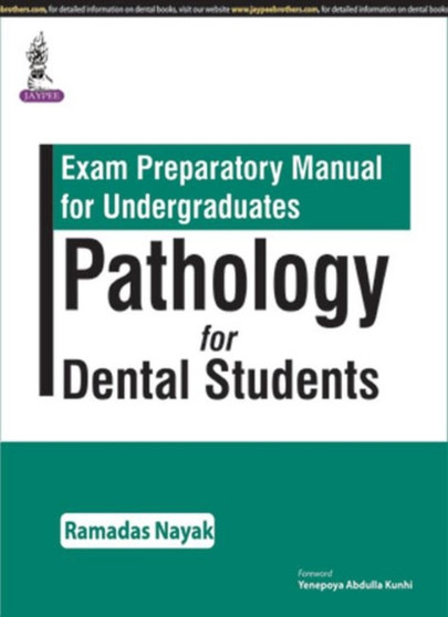 Pathology for Dental Students by Ramadas Nayak - Paperback